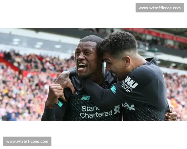 英超焦点大战利物浦对决曼城视频直播全程看点解析巅峰之夜不容错过